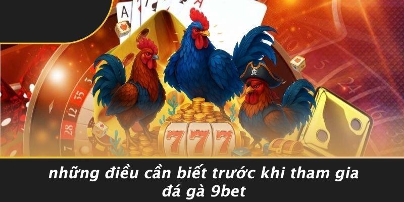 Đá gà 9bet